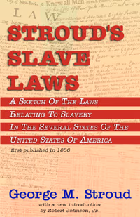 Cover art for Stroud’s Slave Laws