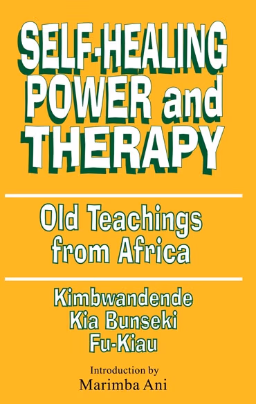 Cover: Self-Healing Power and Therapy: Old Teachings from Africa