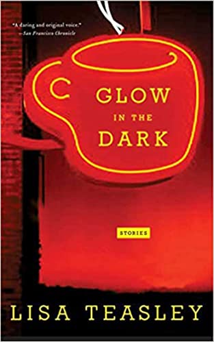 Book Cover Glow in the Dark by Lisa Teasley