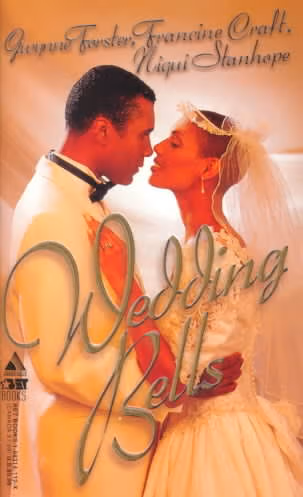 Wedding Bells: Love For A LifetimeA Love Made In HeavenChampagne Wishes (Arabesque)