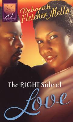 Book Cover Image of The Right Side Of Love (Arabesque) by Deborah Fletcher Mello