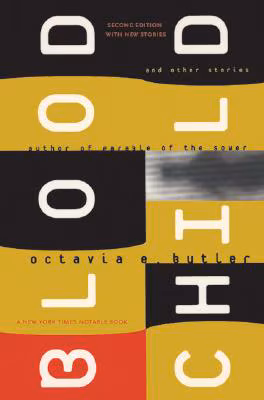 Bloodchild and Other Stories