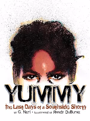 Cover: Yummy: The Last Days Of A Southside Shorty