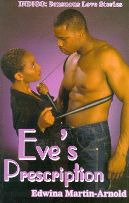 Book Cover Image of Eve’s Prescription by Edwina Martin-Arnold