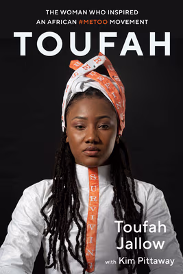 Cover: Toufah: The Woman Who Inspired an African #Metoo Movement