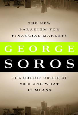 Book Cover The New Paradigm for Financial Markets: The Credit Crisis of 2008 and What It Means by George Soros