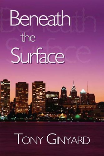 book cover Beneath the Surface by Tony Ginyard