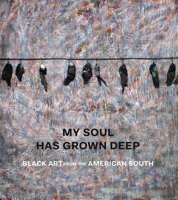 Book Cover My Soul Has Grown Deep by Cheryl Finley