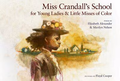 Miss Crandall’s School For Young Ladies & Little Misses Of Color