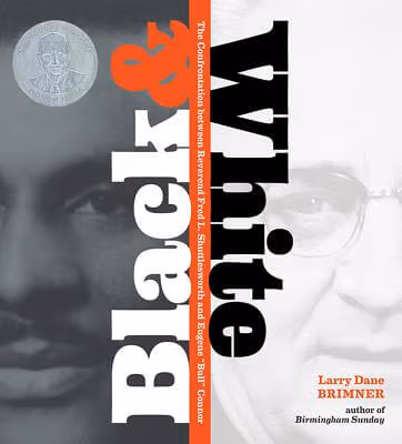 Black & White: The Confrontation between Reverend Fred L. Shuttlesworth and Eugene “Bull” Connor
