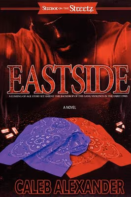 Cover: Eastside (Strebor on the Streetz)