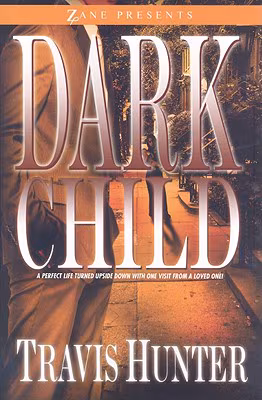 Cover: Dark Child: A Novel (Zane Presents)