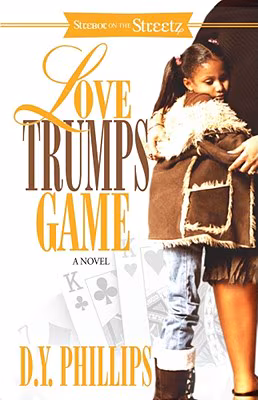 Cover: Love Trumps Game (Strebor On The Streetz)