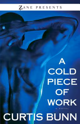 A Cold Piece Of Work (Zane Presents)