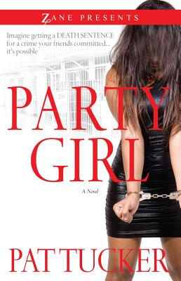 Book Cover Party Girl: A Novel by Pat Tucker