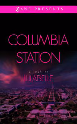 Cover: Columbia Station: A Novel