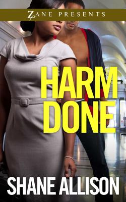 Book Cover Image of Harm Done by Shane Allison