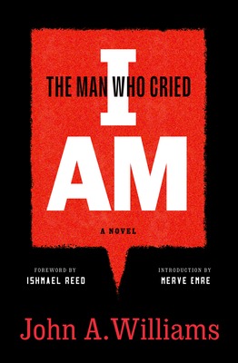 Click for more detail about The Man Who Cried I Am (2023) by John A. Williams