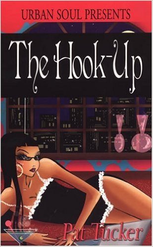 Book Cover The Hook Up by Pat Tucker