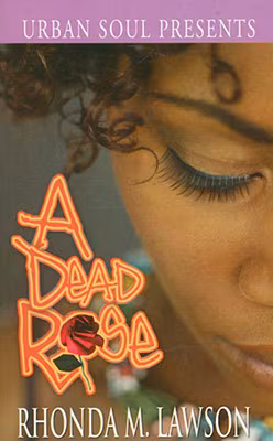 A Dead Rose (Urban Soul)