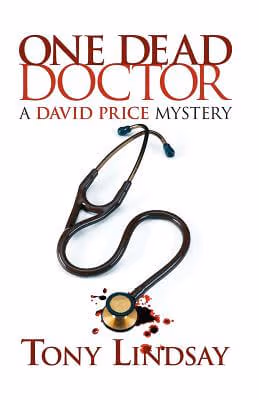 One Dead Doctor (David Price Mystery)