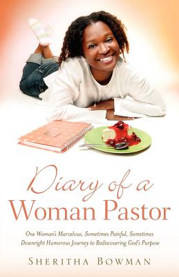 Book Cover Diary Of A Woman Pastor by Sheritha Bowman