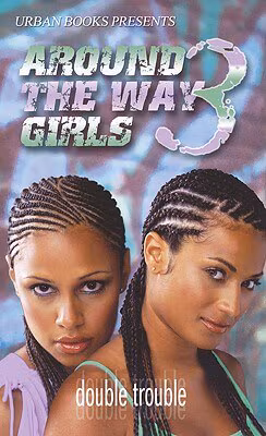 Around The Way Girls 3