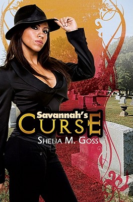 Book Cover Savannah’s Curse by Shelia M. Goss