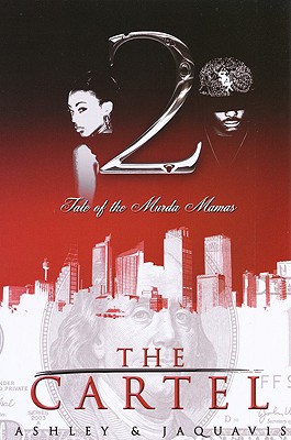 Book Cover The Cartel 2 by Ashley Antoinette and JaQuavis Coleman