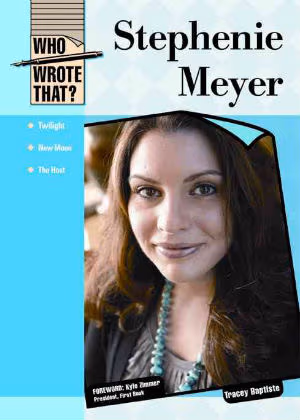 Stephenie Meyer (Who Wrote That?)