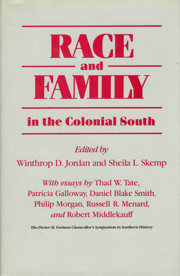 Book Cover Race and Family in the Colonial South by Winthrop D. Jordan