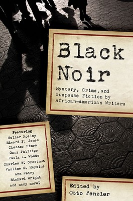 Book Cover Black Noir: Mystery, Crime, and Suspense Fiction by African-American Writers by Otto Penzler