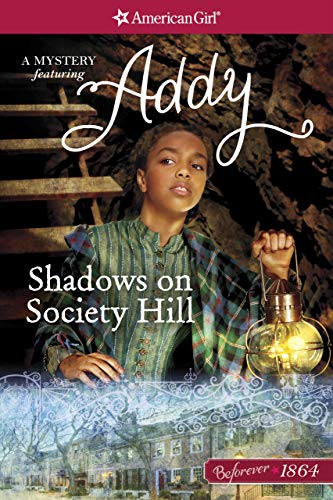 Book Cover Image of Shadows on Society Hill: An Addy Mystery by Evelyn Coleman