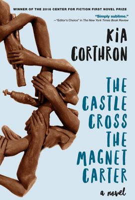 Book Cover The Castle Cross the Magnet Carter by Kia Corthron