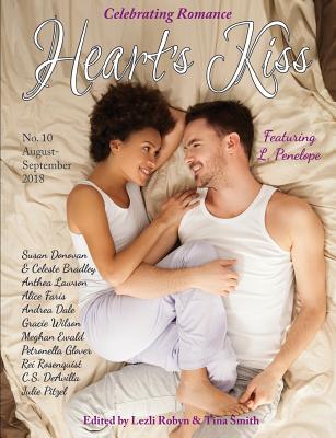 Book Cover Image of Heart’s Kiss: Issue 10, August-September 2018: Featuring L. Penelope by L. Penelope