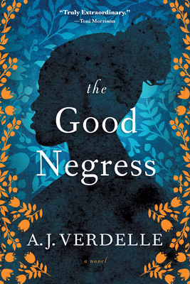 Cover: The Good Negress: A Novel