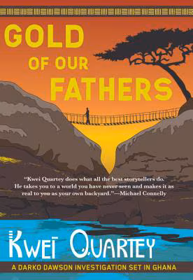 Gold of Our Fathers (A Darko Dawson Mystery)