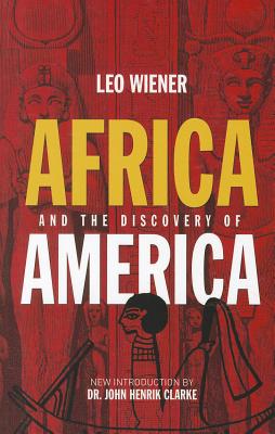 Book Cover Africa and the Discovery of America by Leo Wiener