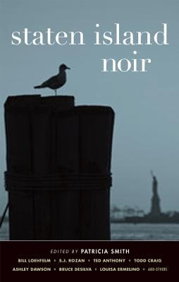 book cover Staten Island Noir (Akashic Noir) by Patricia Smith