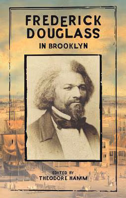 Cover: Frederick Douglass in Brooklyn