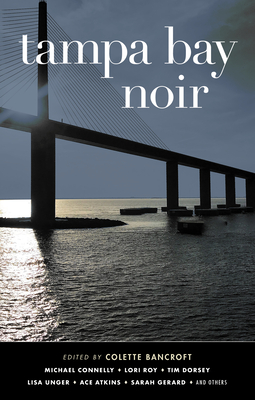 Book Cover Tampa Bay Noir by Colette Bancroft