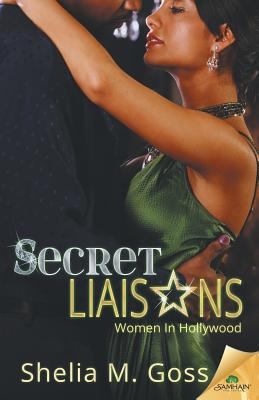 Book Cover Secret Liaisons by Shelia M. Goss