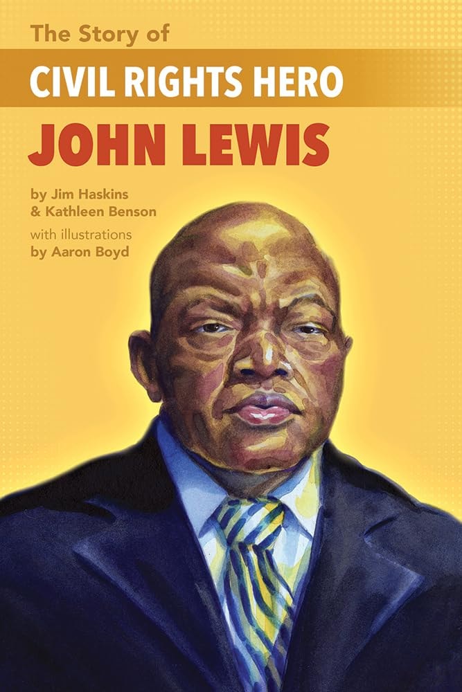 book cover The Story of Civil Rights Hero John Lewis the Story of Civil Rights Hero John Lewis by Kathleen Benson