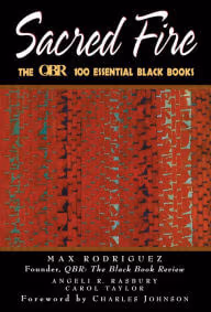 Cover: Sacred Fire: The QBR 100 Essential Black Books