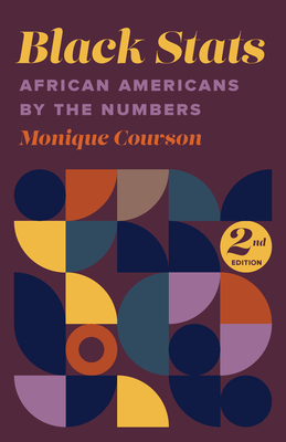 Book Cover Black Stats (2nd Edition): African Americans by the Numbers by Monique Couvson