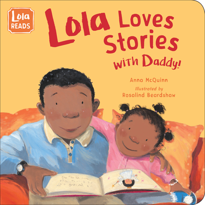 Click for more detail about Lola Loves Stories with Daddy by Anna McQuinn