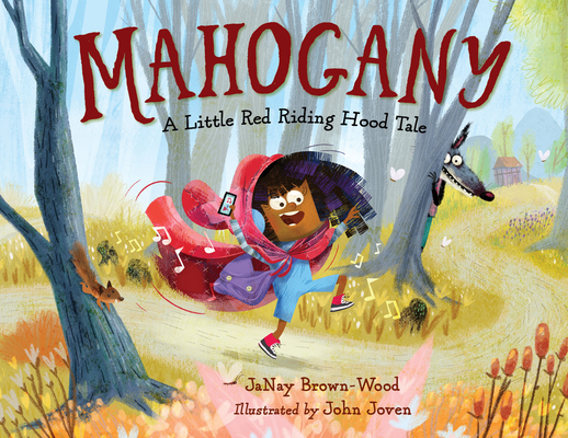 Book Cover Image of Mahogany: A Little Red Riding Hood Tale by JaNay Brown-Wood
