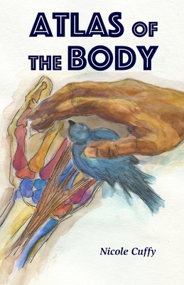 Book Cover Atlas of the Body by Nicole Cuffy