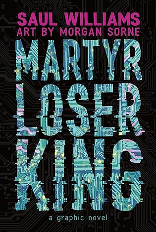 Book Cover Martyr Loser King by Saul Williams