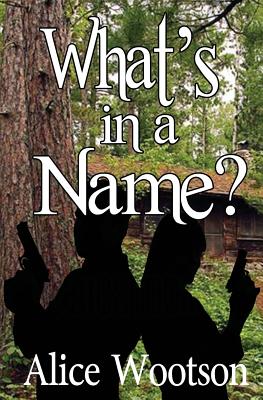 Book Cover What’s in a Name by Alice Wootson